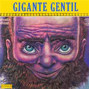 Gigante Gentil - Gigante Gentil