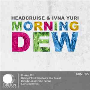 Headcruise & Ivna Yuri - Morning Dew