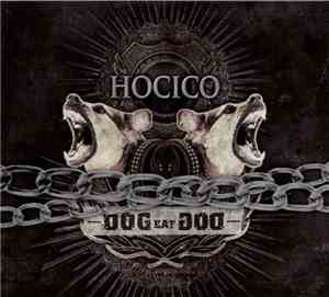 Hocico - Dog Eat Dog
