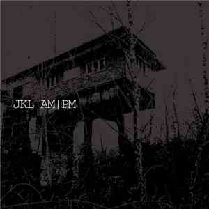 JKL  - Am | Pm
