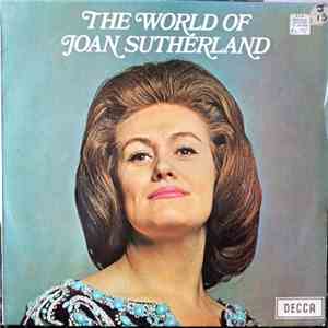 Joan Sutherland - The World Of Joan Sutherland
