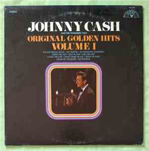 Johnny Cash And The Tennessee Two - Original Golden Hits Volume I