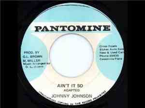 Johnny Johnson - Ain't It So