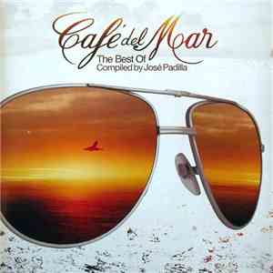 José Padilla - Café Del Mar - The Best Of