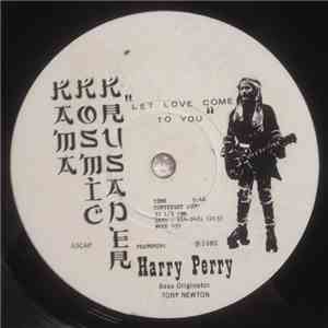 Kama Kosmic Krusader Featuring Harry Perry - Let Love Come To You / Classic ...