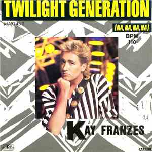 Kay Franzes - Twilight Generation (Na, Na, Na, Na)