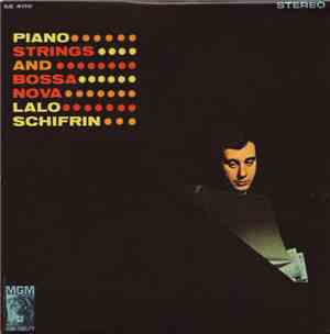 Lalo Schifrin - Piano, Strings And Bossa Nova