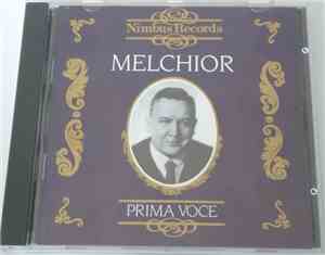 Lauritz Melchior - Melchior Prima Voce