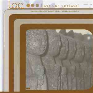 Live On Arrival  - Information From The Underground