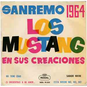 Los Mustang - Sanremo 1964 - Los Mustang En Sus Creacciones