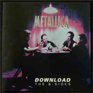 Metallica - Download - The B Sides