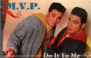 M.V.P. - Do It To Me