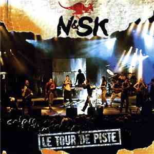 N&SK - Le Tour De Piste