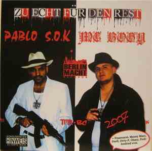 Pablo S.O.K & MC Bogy - Zu Echt Für Den Rest