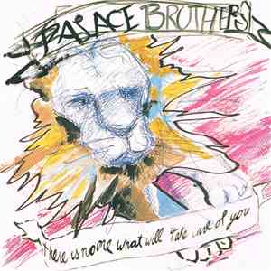Palace Brothers - There Is No-One What Will Take Care Of You