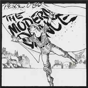 Pere Ubu - The Modern Dance