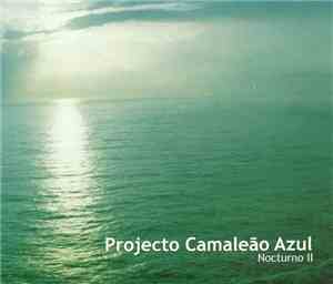 Projecto Camaleão Azul - Nocturno II