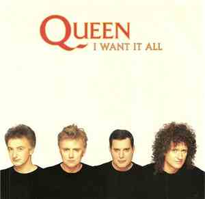 Queen - I Want It All