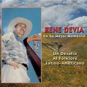 Rene Devia - En Su Mejor Momento (Un Desafio Al Folklore Latino-Americano)