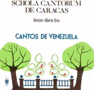 Schola Cantorum De Caracas - Cantos De Venezuela