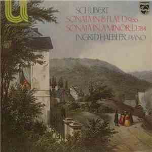 Schubert / Ingrid Haebler - Sonata In B Flat, D. 960 / Sonata In A Minor, D ...