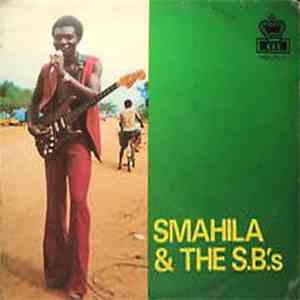 Smahila & The S.B.'s - Smahila & The S.B.'s
