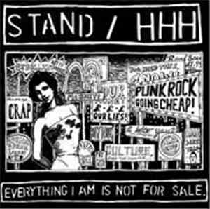 Stand , HHH - Everything I Am Is Not For Sale
