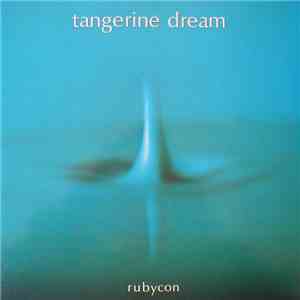 Tangerine Dream - Rubycon