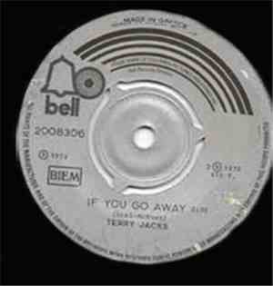 Terry Jacks - If You Go Away / Rock N' Roll