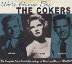 The Cokers - We're Gonna Bop