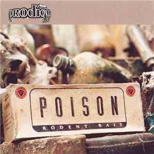 The Prodigy - Poison
