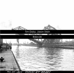 Tim Daisy, Jason Stein  - Bascule