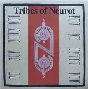 Tribes Of Neurot - Tribes Of Neurot