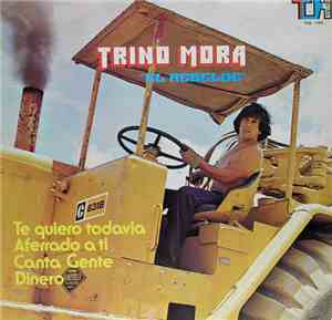 Trino Mora - El Rebelde