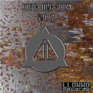 Various - Hard And Easy Vol. 7