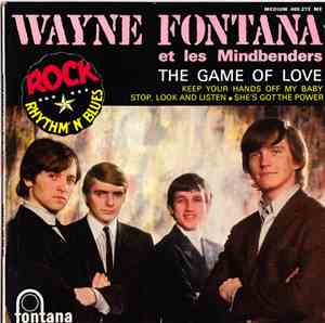Wayne Fontana Et Les Mindbenders - The Game Of Love