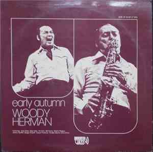 Woody Herman And His Orchestra - Early Autumn