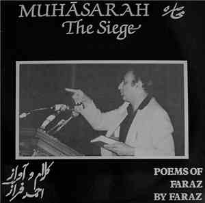 Ahmad Faraz - MUHĀSARAH The Siege - Poems Of Faraz By Faraz