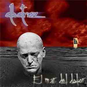 albatroz  - El mar del dolor
