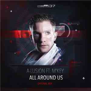A-Lusion Ft. M'Key - All Around Us