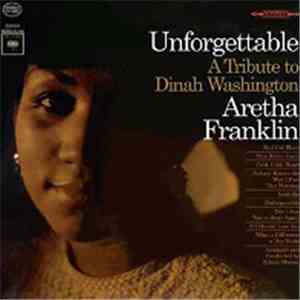 Aretha Franklin - Unforgettable - A Tribute To Dinah Washington