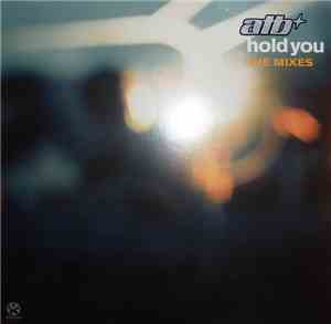 ATB - Hold You (The Mixes)