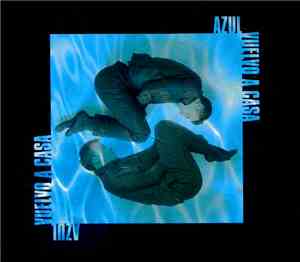 Azul  - Vuelvo a Casa