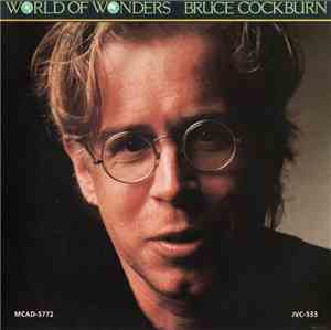 Bruce Cockburn - World Of Wonders
