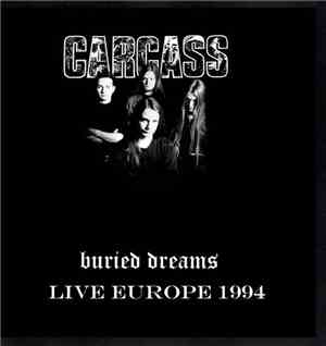 Carcass - Live In Europe 1994