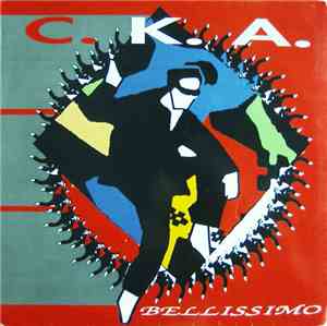 C.K.A. - Bellissimo