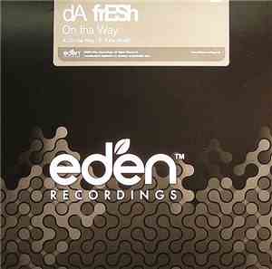 dA frESh - On Tha Way