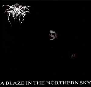 Darkthrone - A Blaze In The Northern Sky