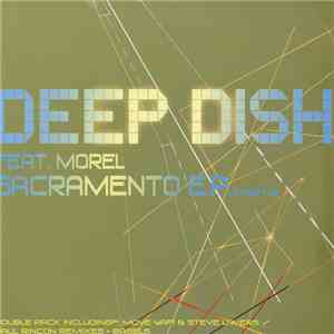 Deep Dish - Sacramento EP (Part 2)