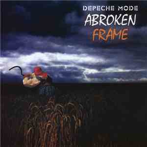 Depeche Mode - Abroken Frame